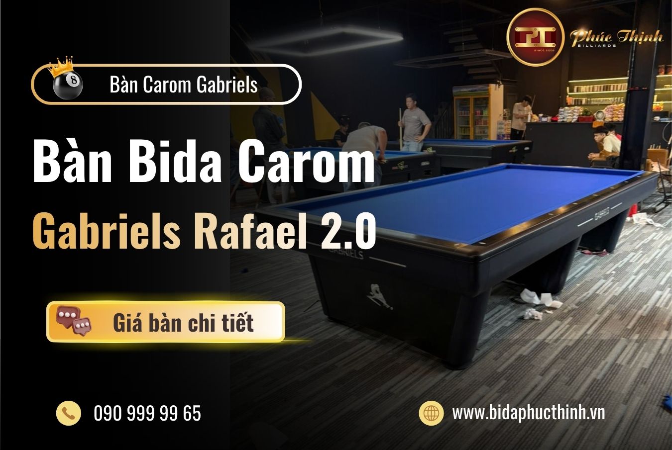 ban-bida-gabriels-rafael-2-0-phuc-thinh.jpg