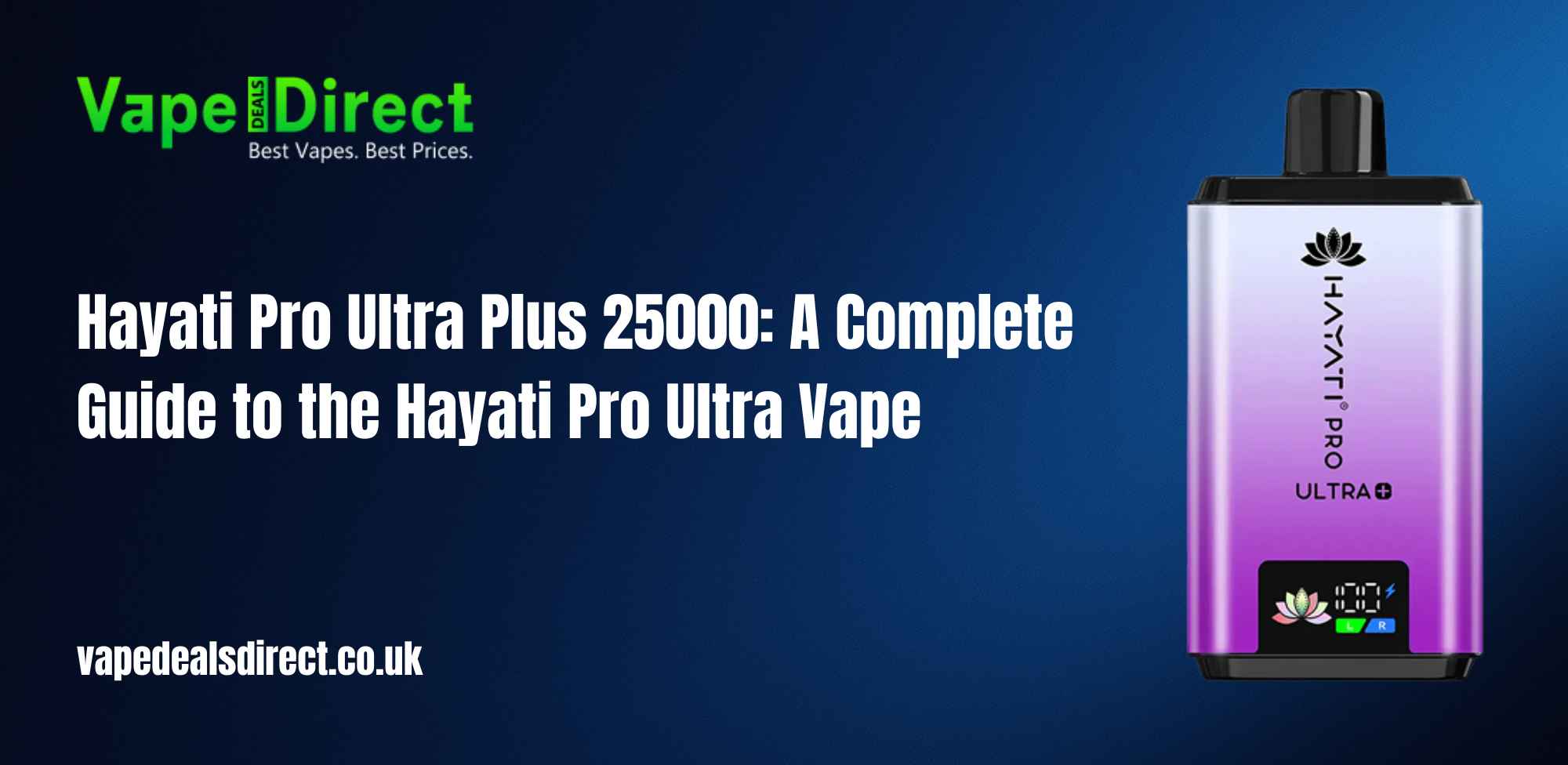 Hayati Pro Ultra Plus 25000 A Complete Guide to the Hayati Pro Ultra Vape.jpg