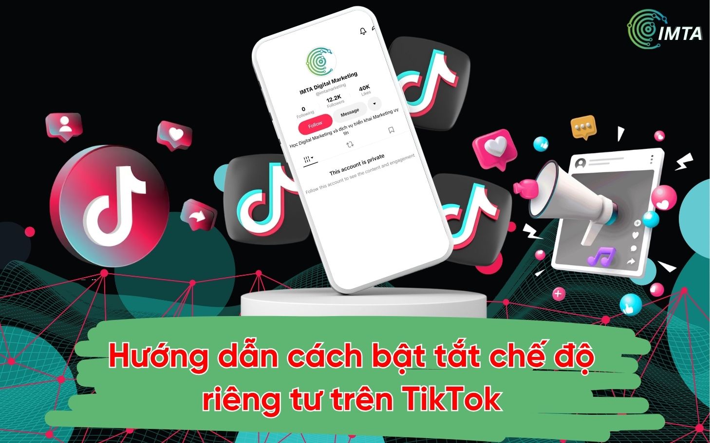 huong-dan-bat-tat-che-do-rieng-tu-tren-tiktok-imta (1).jpg