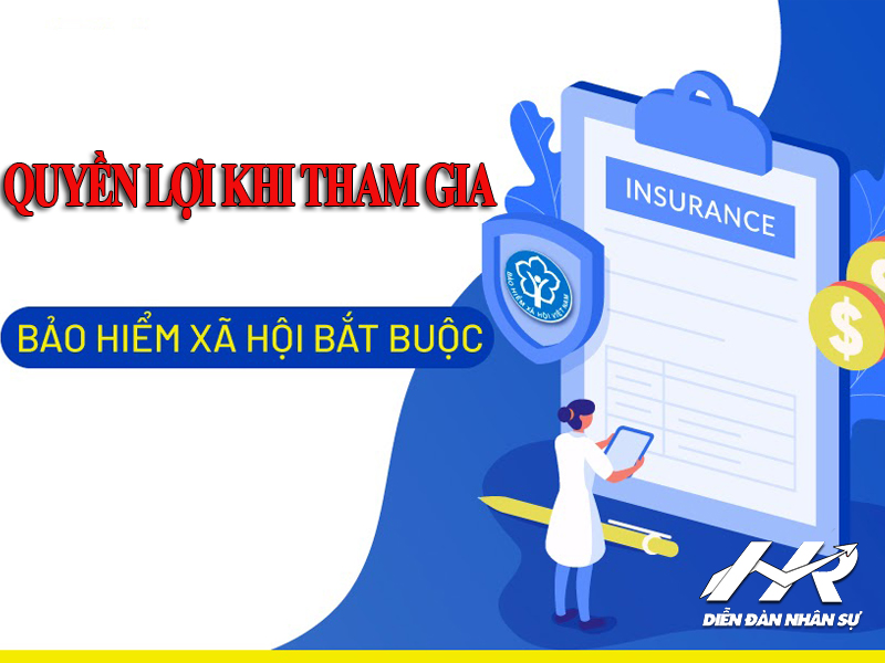 quyen-loi-khi-tham-gia-bhxh-bat-buoc.jpg