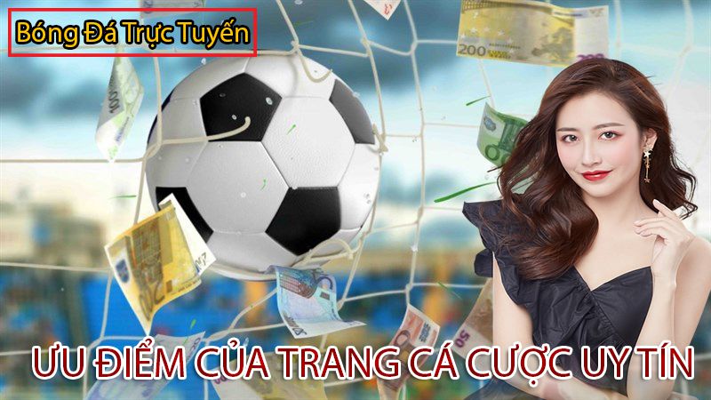 uu-diem-cua-trang-ca-cuoc-bong-da-dkbl-uy-tin.jpg
