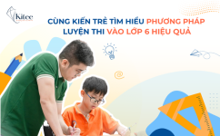 cung-kien-tre-tim-hieu-phuong-phap-luyen-thi-vao-lop-6-hieu-qua.png