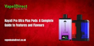 Hayati Pro Ultra Plus Pods A Complete Guide to Features and Flavours.jpg